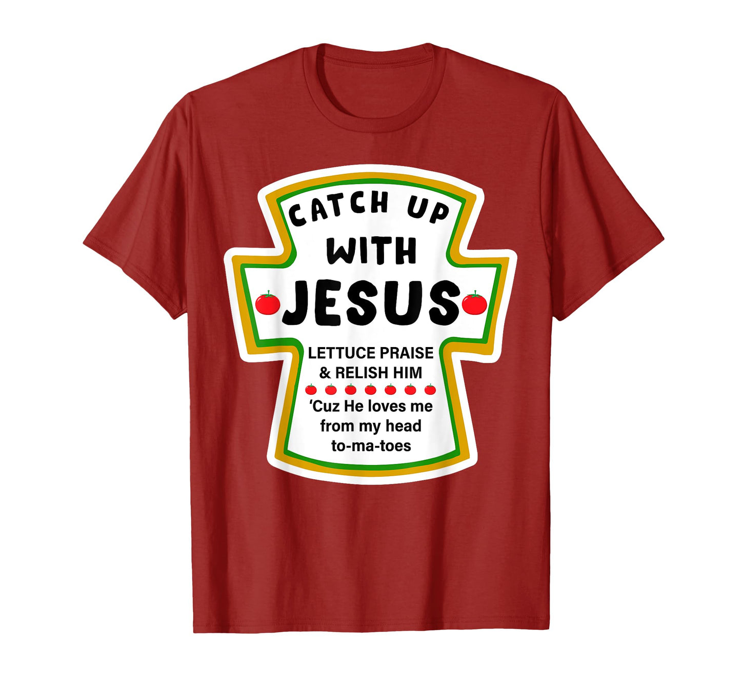 Catchup With Jesus Funny Christian Jesus Christmas Gift T-Shirt