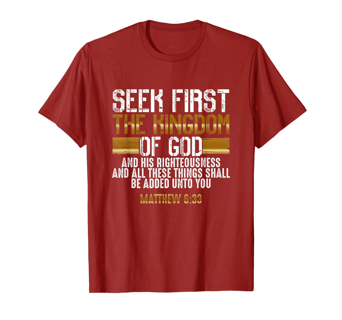 Suche zuerst das Reich Gottes - Bible Verse Christian T-Shirt