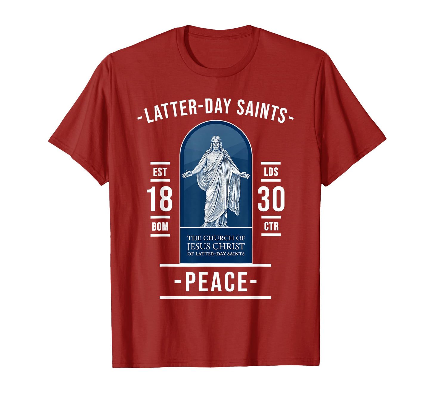 Latter-day Saints Peace – Found in Jesus and His Church T-Shirt
