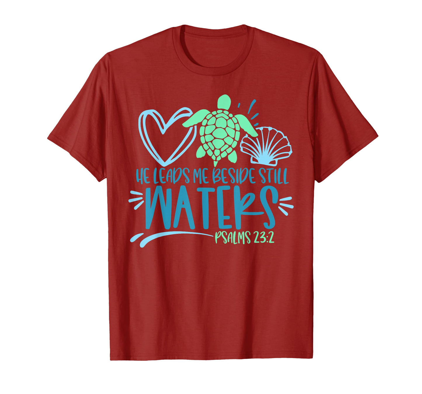 He Leads Me Beside Still Waters, Psalm 23 Sea Life T-Shirt