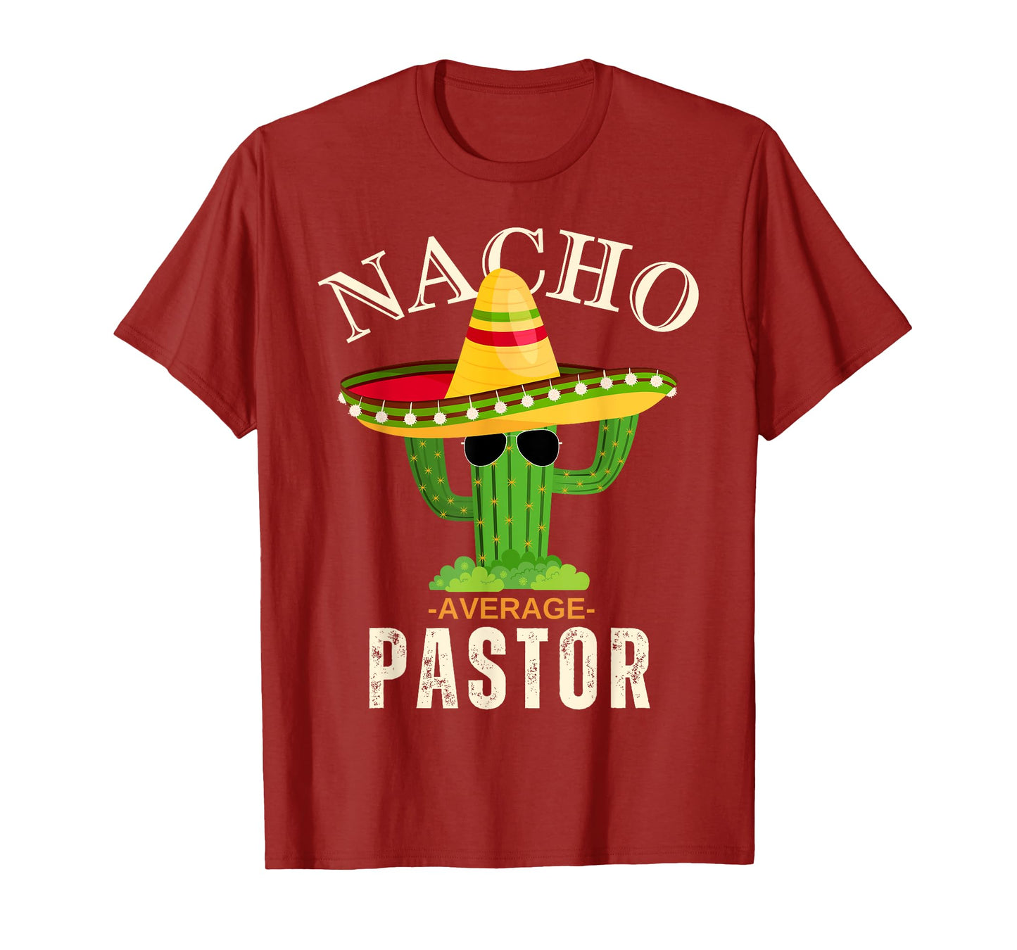 Funny Saying Vintage Nacho Average Pastor Crew Men Women T-Shirt