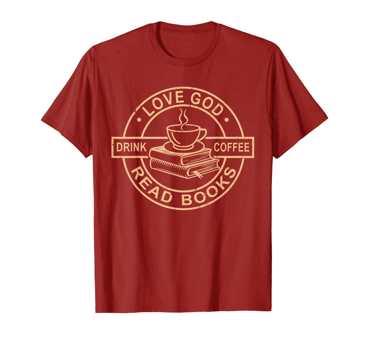 Love God Drink Coffee Read Books Christian Reading T-Shirt