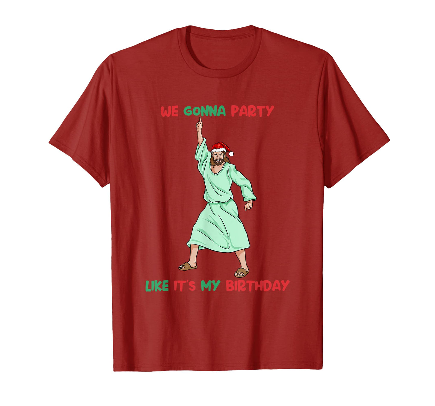 Jesus Christmas Birthday Shirt Party Like It's My Birthday T-Shirt