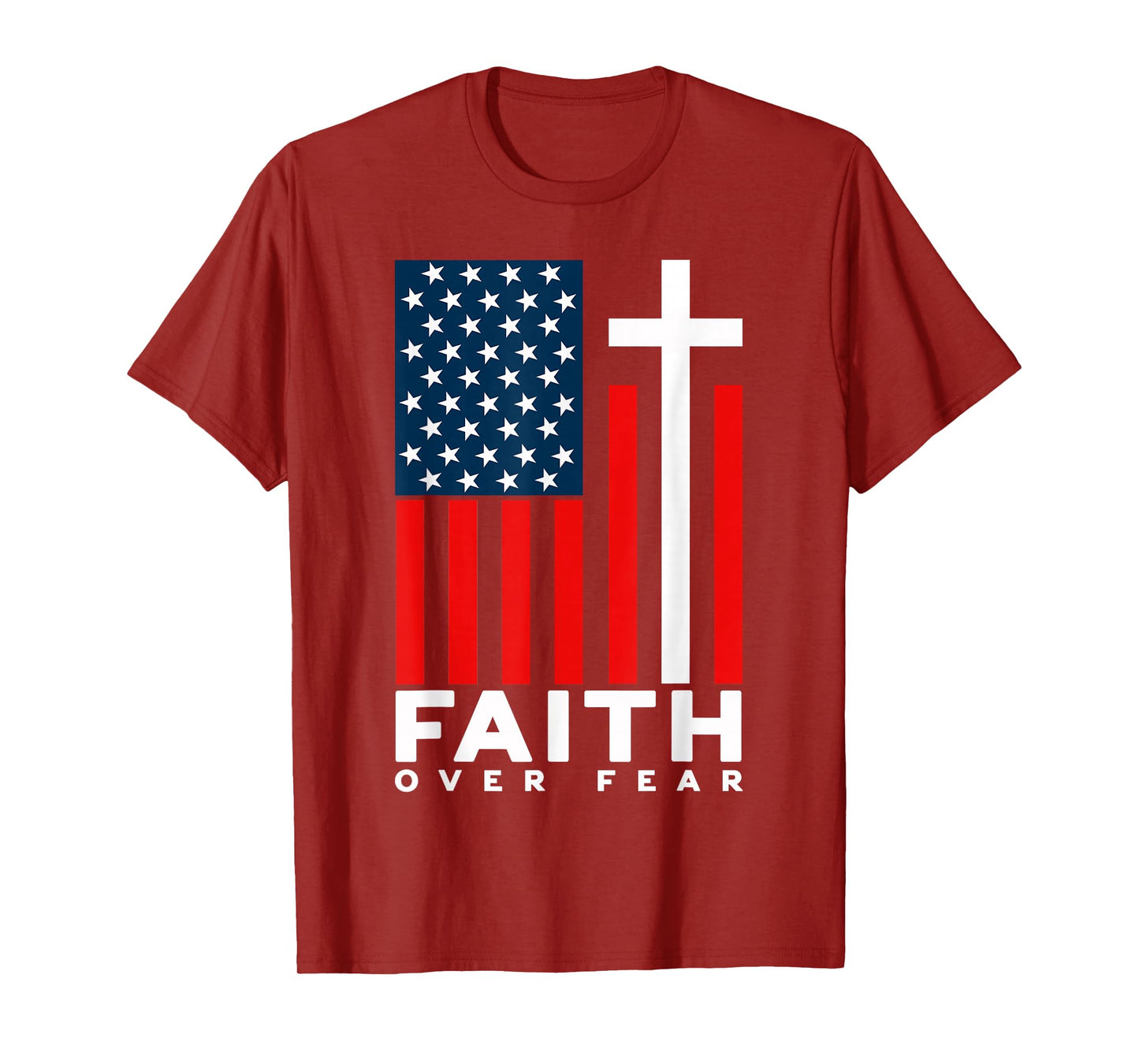 Jesus Faith Over Fear Us Flag Christian Cross God Faith Pray T-Shirt