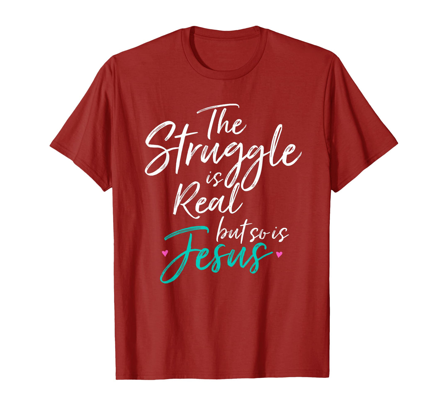 Christian Vintage THE STRUGGLE IS REAL BUT SO IS JESUS SHIRT T-Shirt