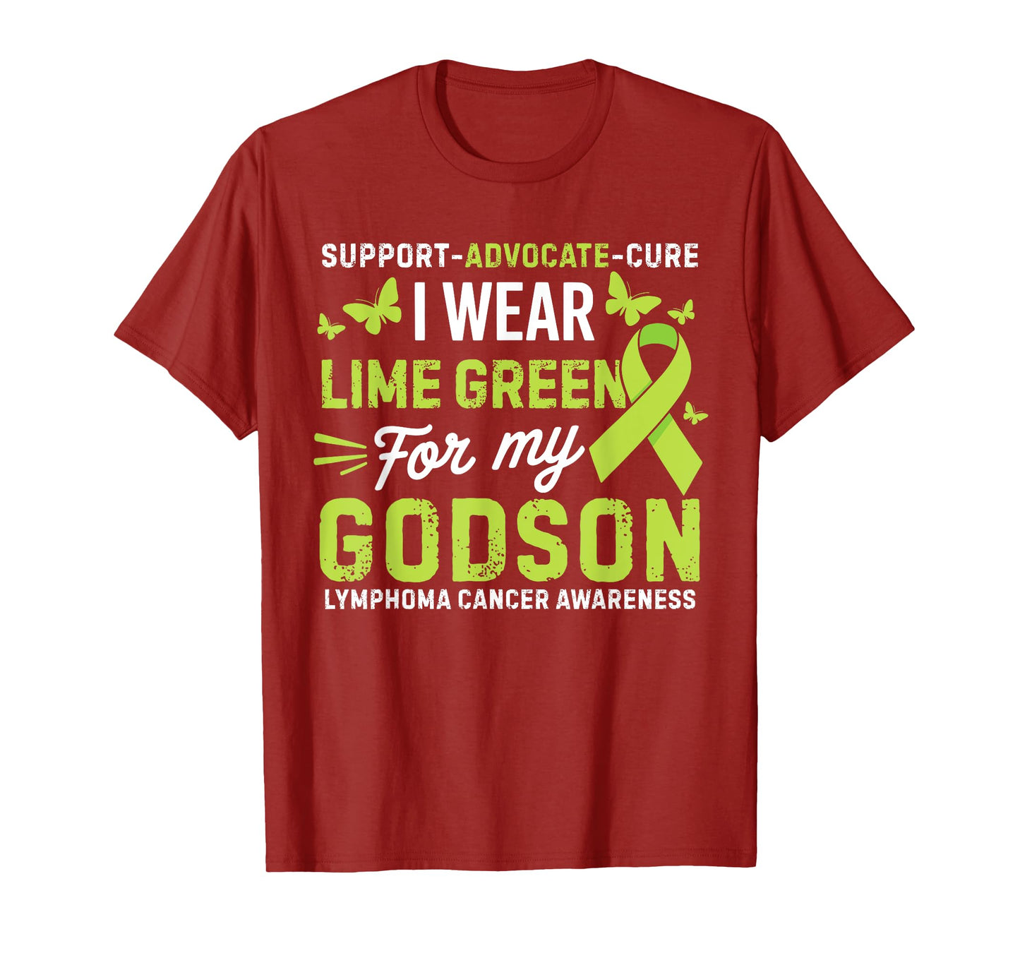 I Wear Lime Green for Godson Lymphoma Cancer Awareness T-Shirt