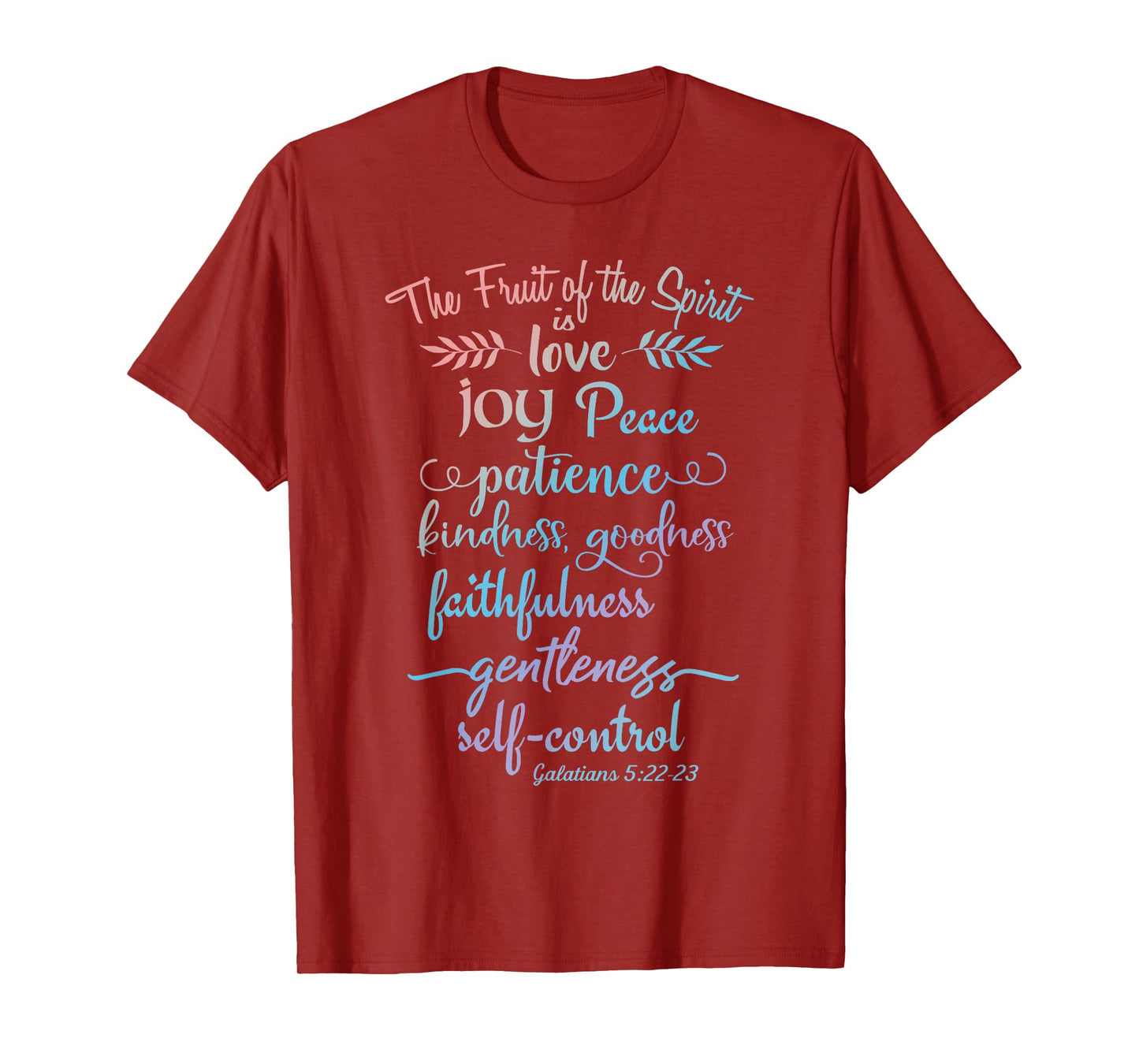 But The Fruit of The Spirit is - Christian Faith Quote Bible T-Shirt