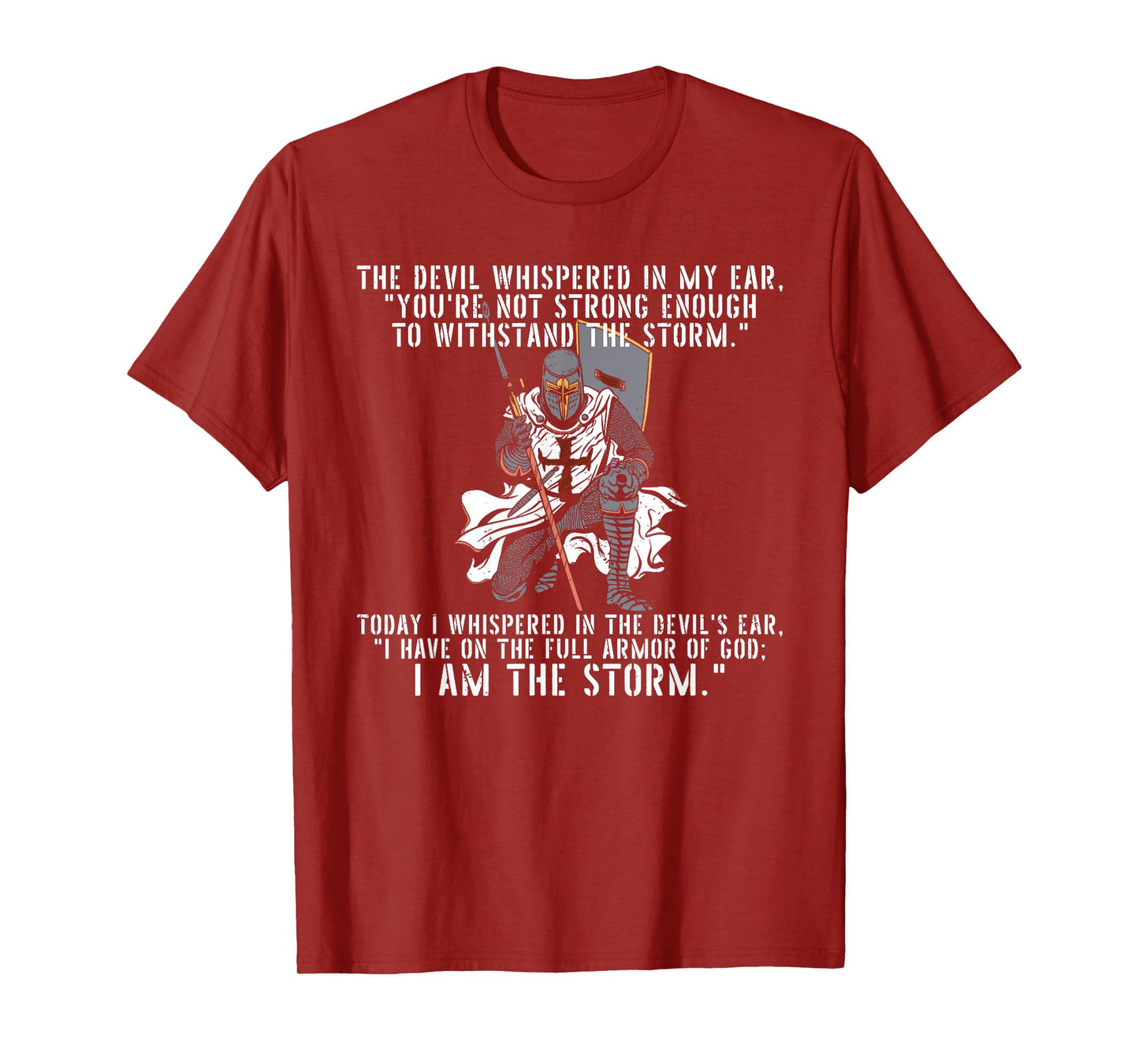 The Devil Whispered In My Ear Templar Warrior Faith Jesus T-Shirt