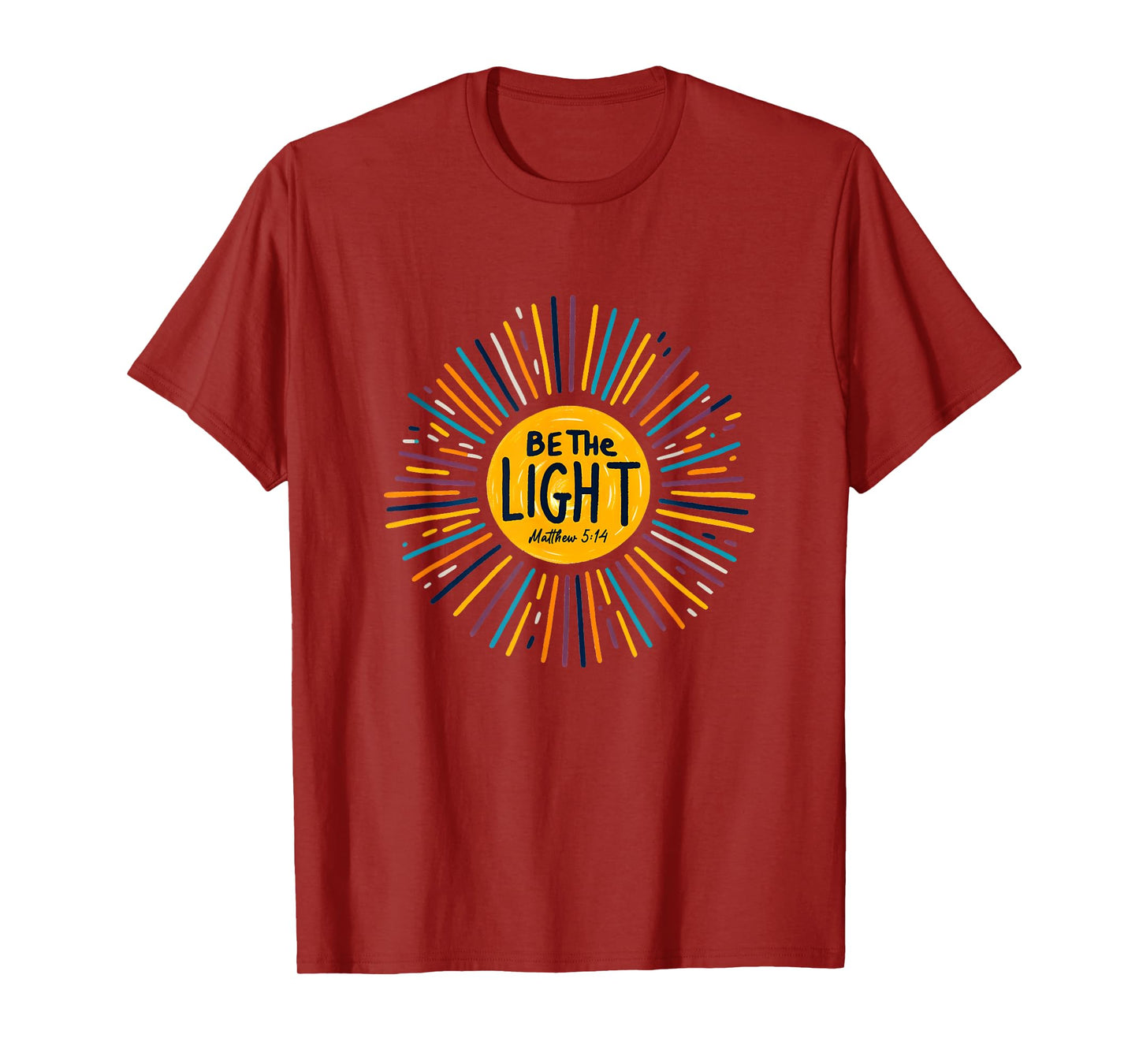 Be The Light Mathew 5:14 God Faith Jesus T-Shirt