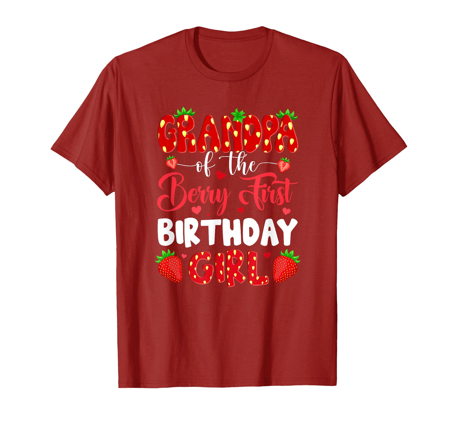 Grandpa Of The Berry First Birthday Of Girl Strawberry T-Shirt