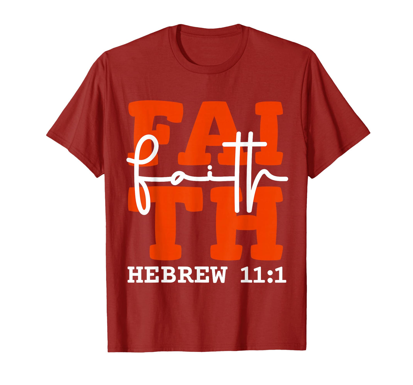 Faith Christian Design Inspired by Bible Verse Hebrews 11:1 T-Shirt