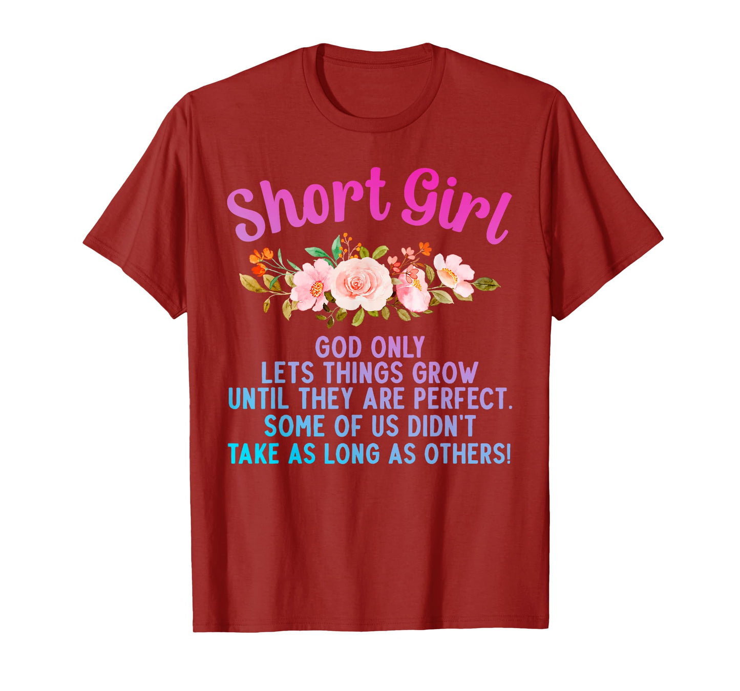 Funny Short Girl Art For Women Mom Short People Short Girl T-Shirt