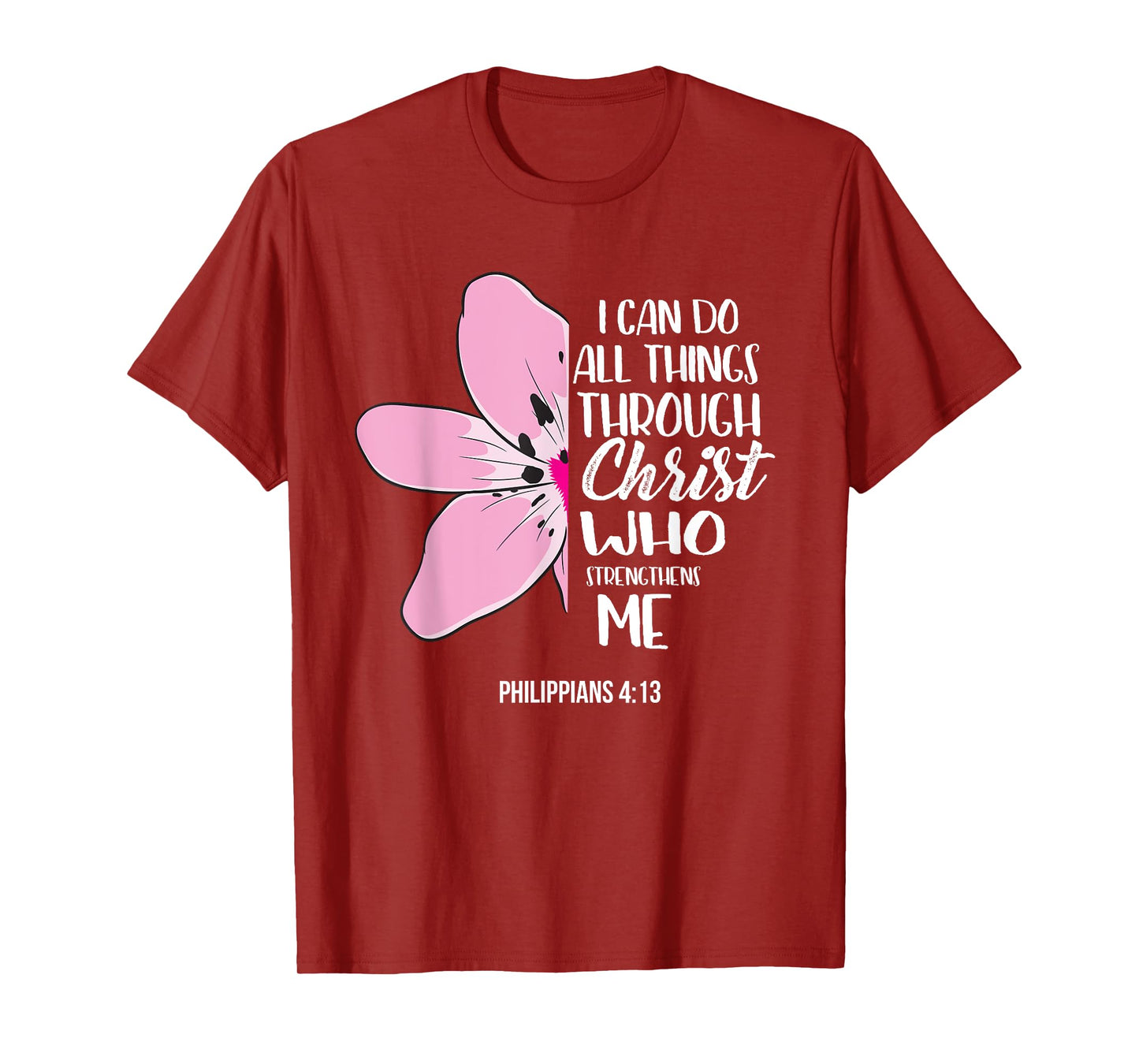 Philippians 4:13 Christian Scripture Bible Verses Gift Women T-Shirt
