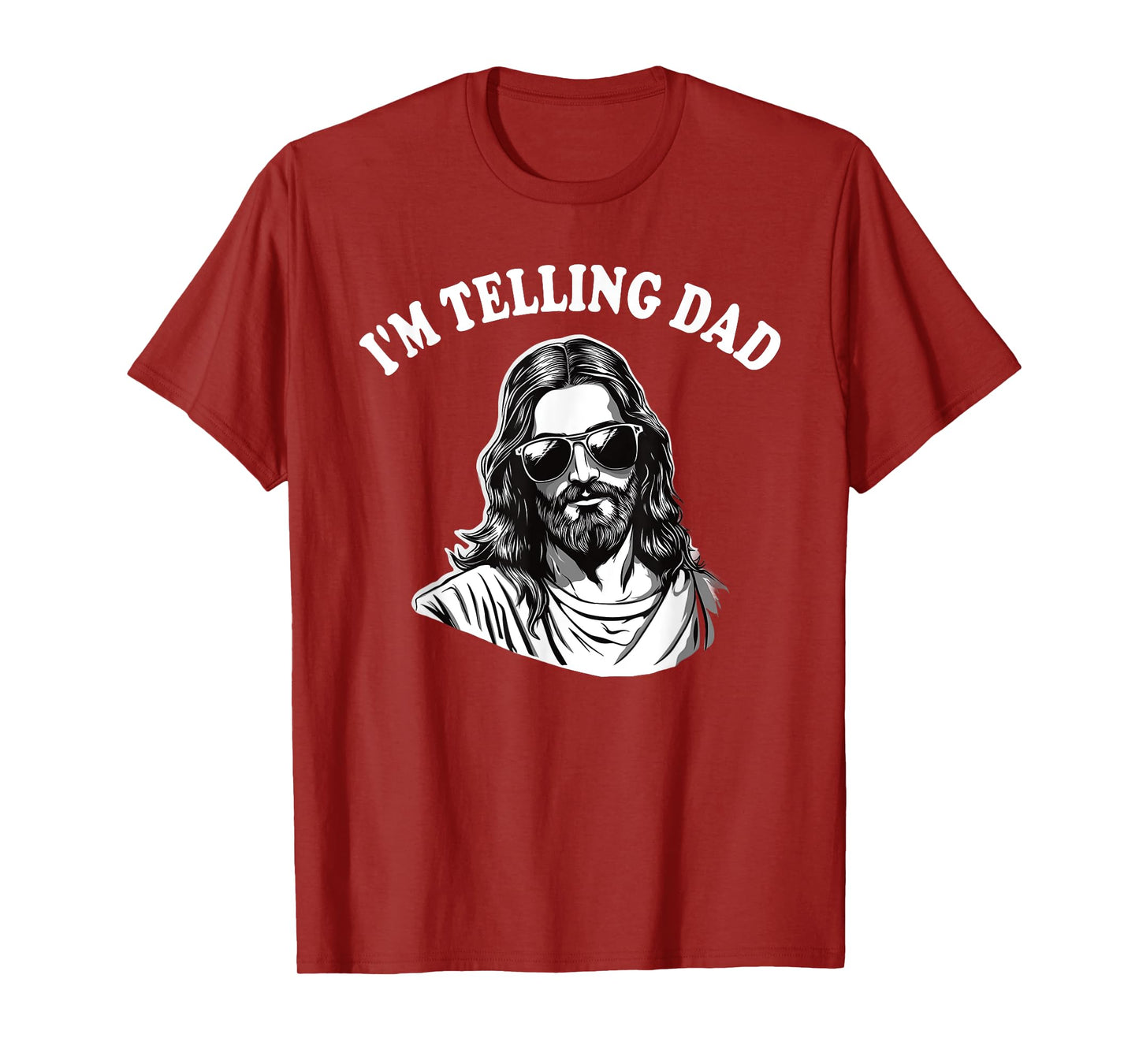Funny I'm Telling Dad Shirt Religious Christian Jesus Meme T-Shirt