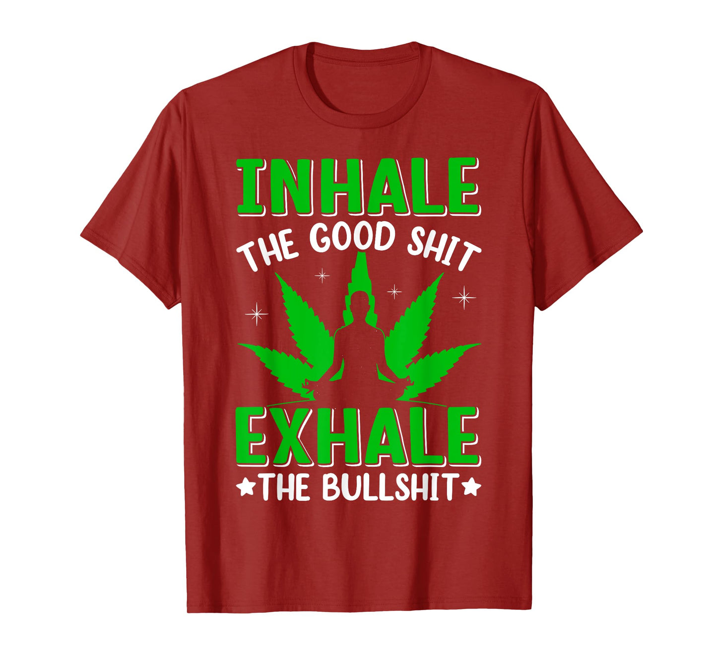 Funny Meditation Gifts Marijuana Leaf Cannabis Weed Smoker T-Shirt