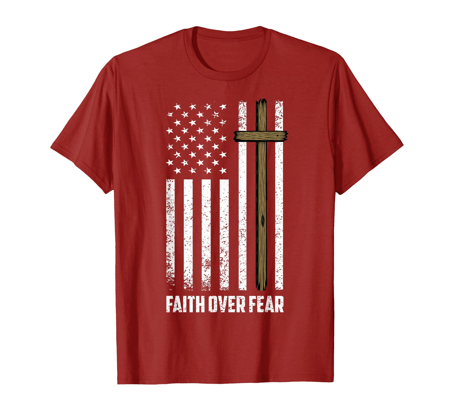 Faith Over Fear Jesus Christian Cross God Faith Us Flag T-Shirt