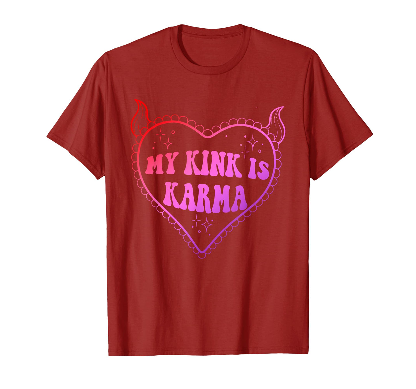 Funny My Kink Is Karma Apparel T-Shirt