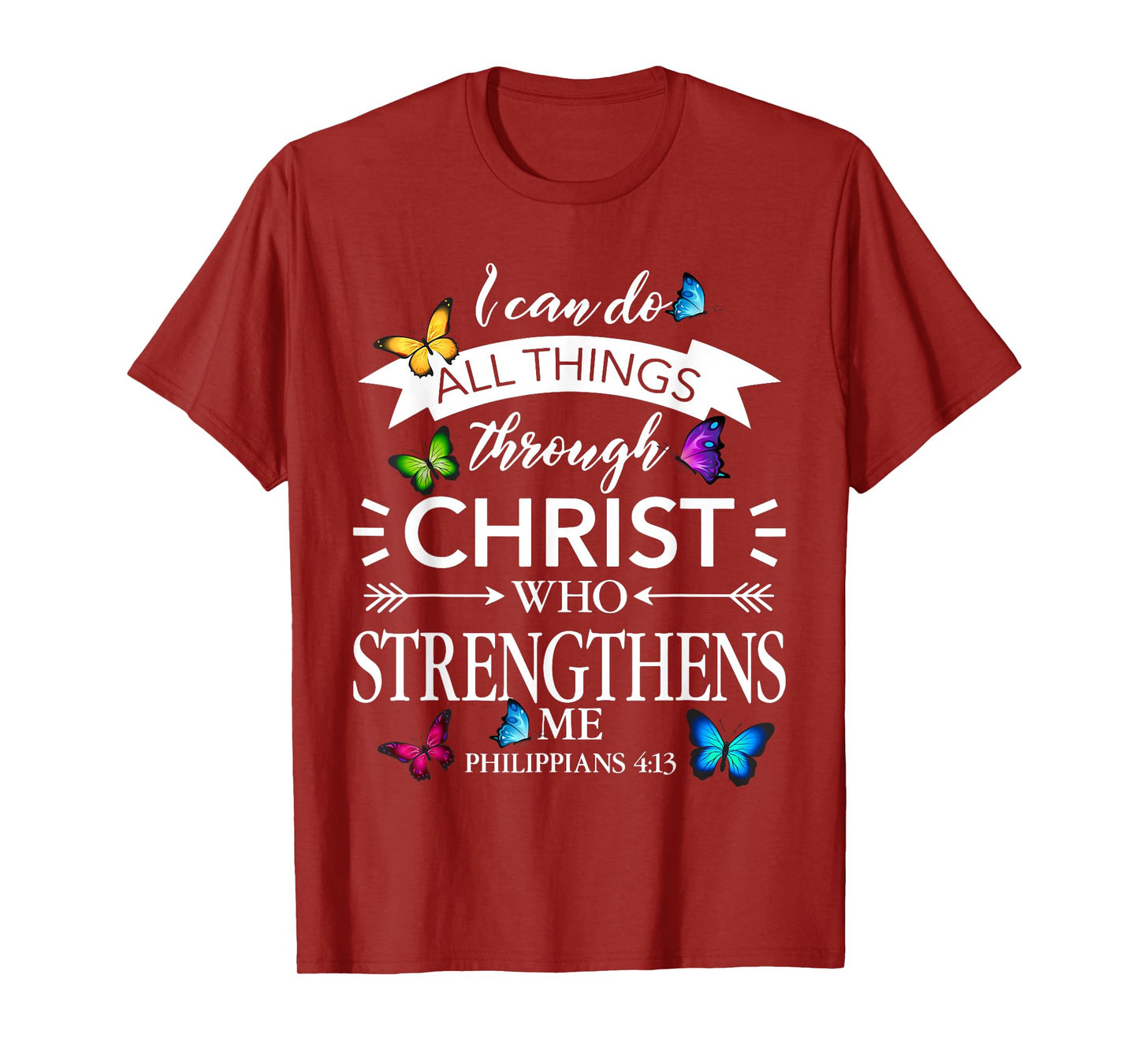 Religious I Can Do All Things Through Christ Butterfly Art T-Shirt