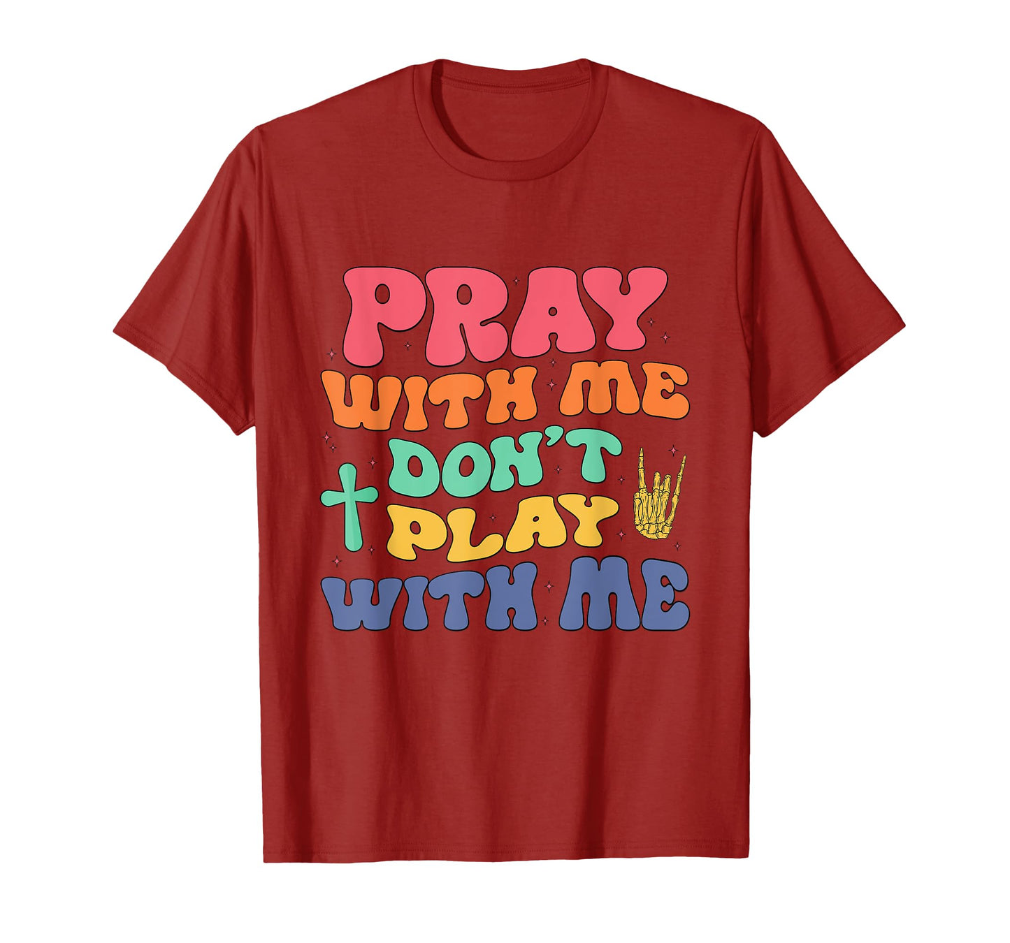 Pray With Me Don't Play With Me Christian Bible Religious T-Shirt