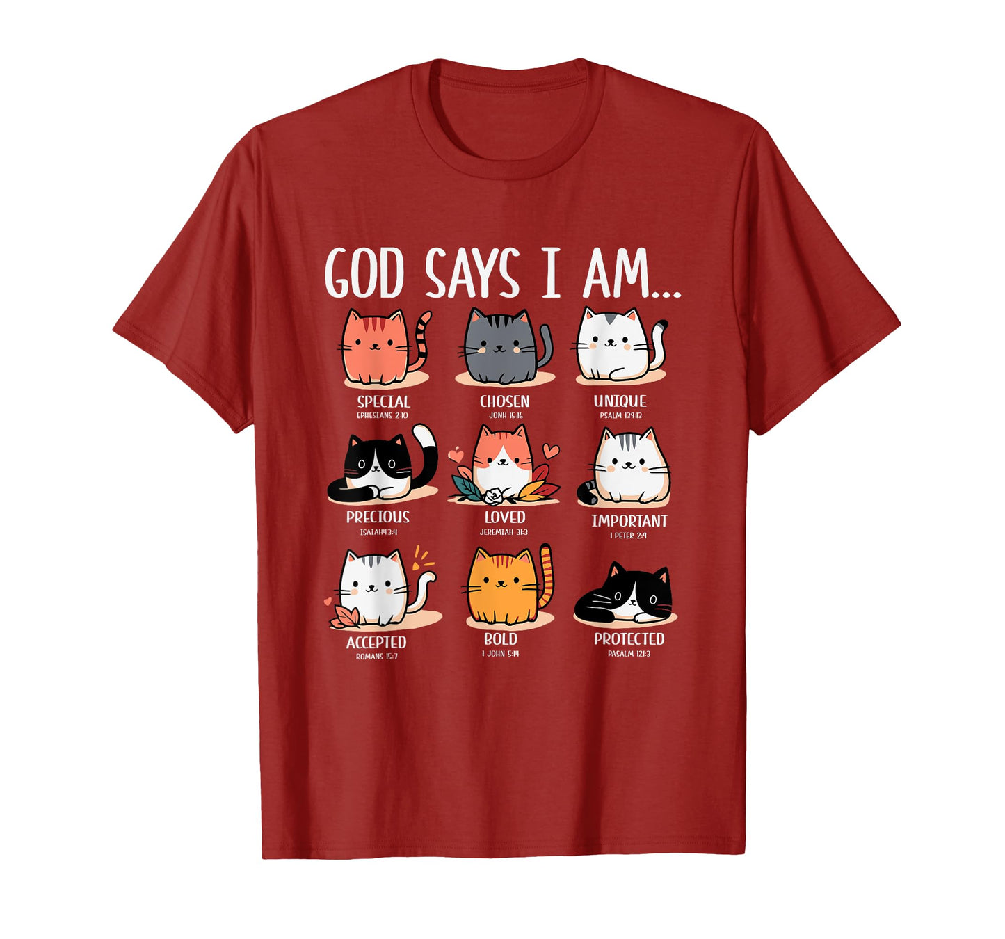 God Says I Am Special Chosen Unique Loved T-Shirt