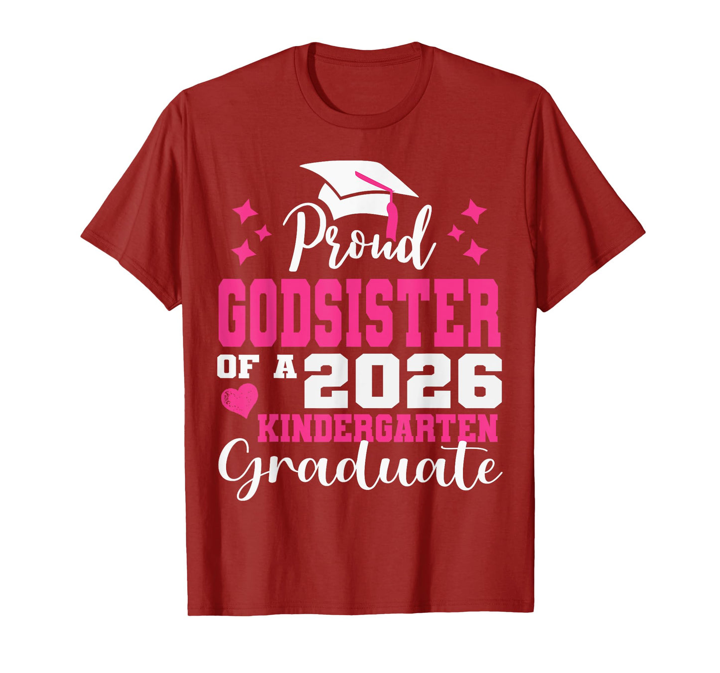 Proud Godsister of Kindergarten Graduate 2026 Graduation T-Shirt