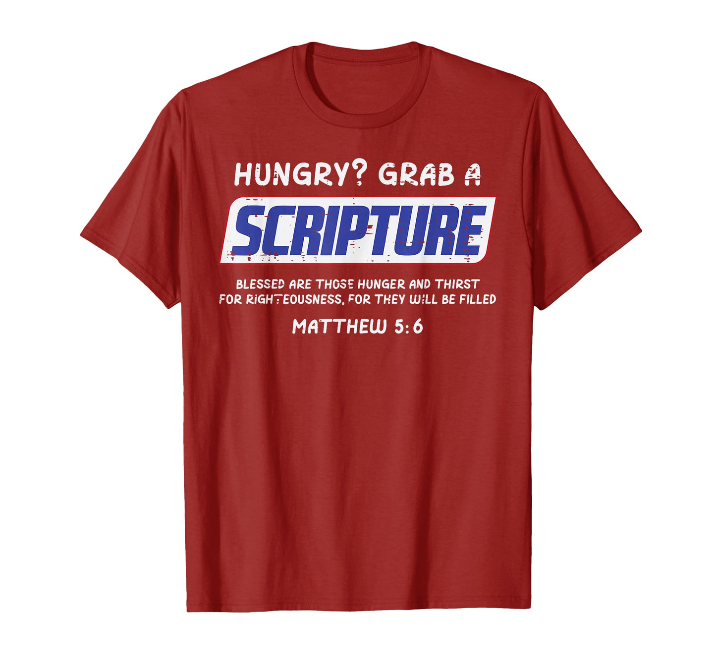 Hungry Grab A Scripture Funny Christian God Jesus Men Women T-Shirt