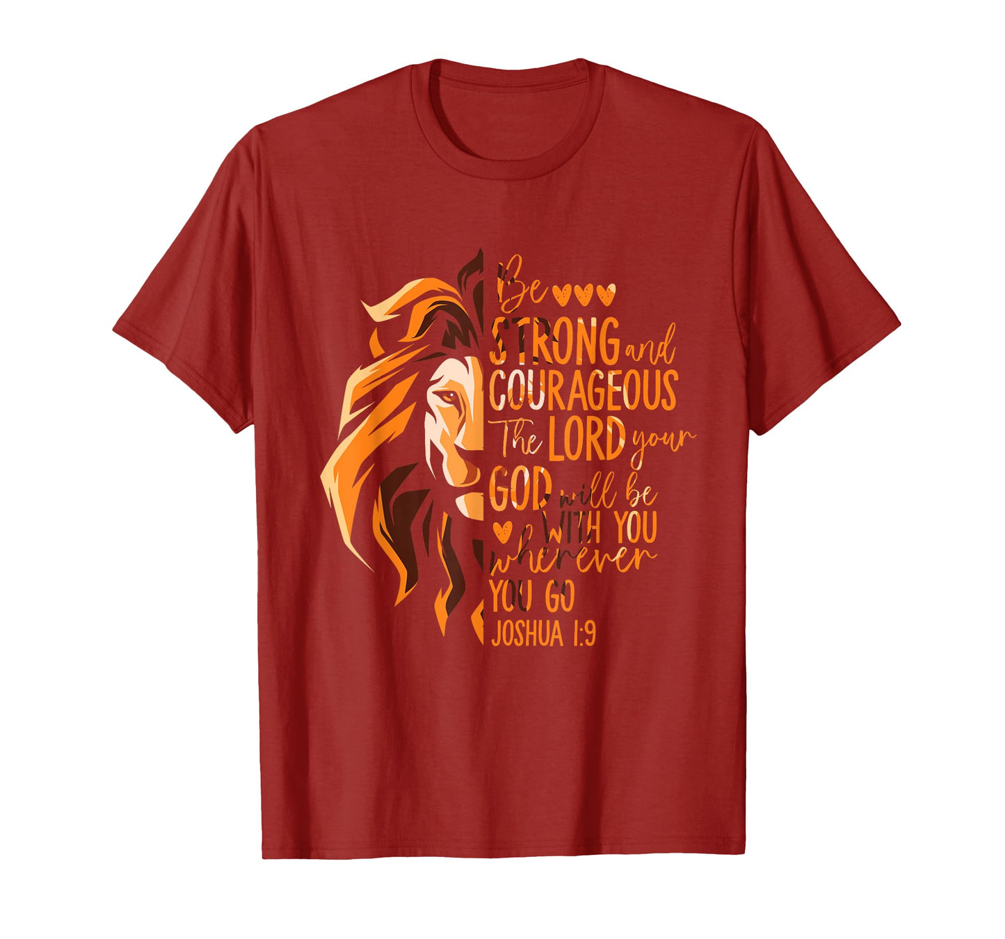 Christian Bible Verse Joshua 1:9 Lion T-Shirt