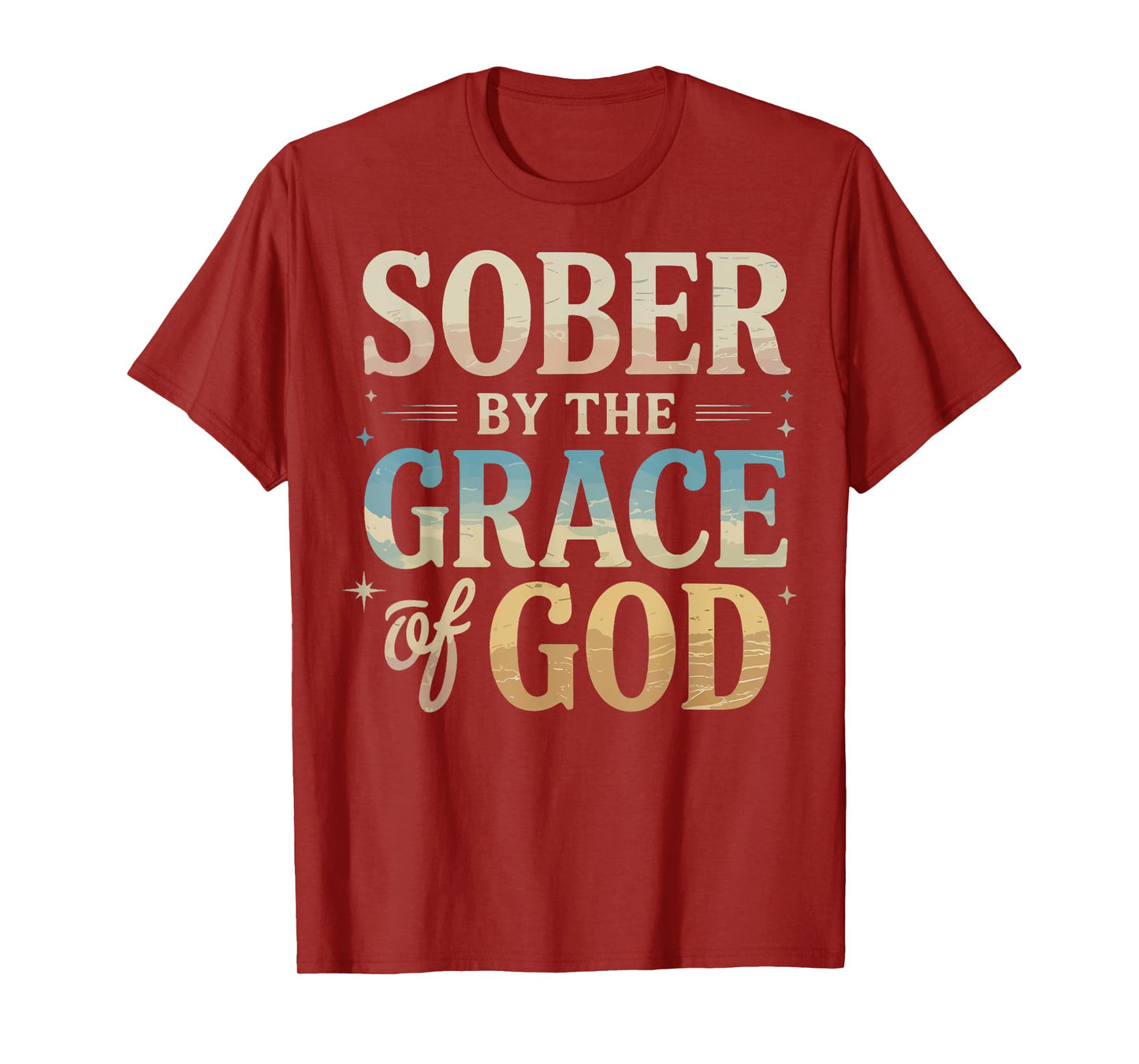 Sober By The Grace Of God T-Shirt