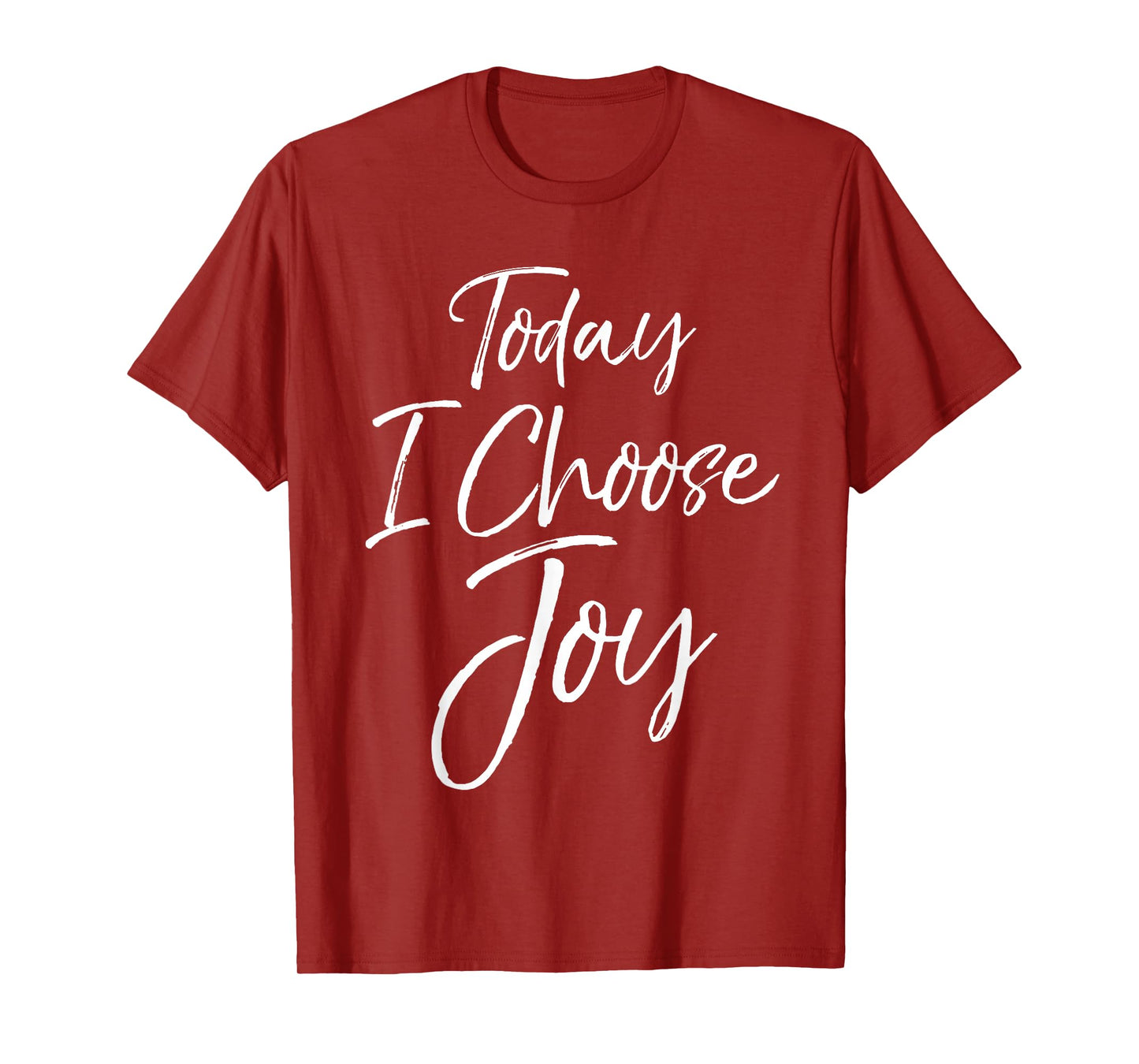 Cute Christian Worship Gift for Women Today I Choose Joy T-Shirt