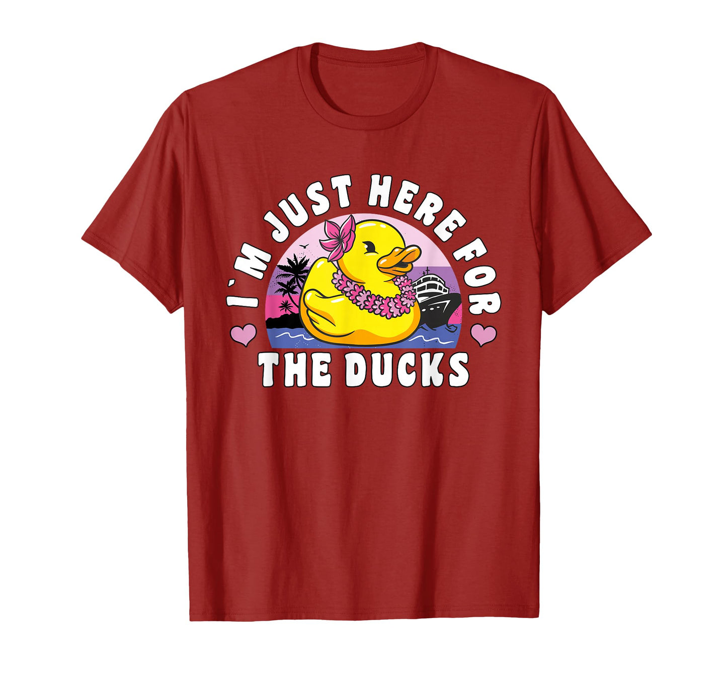 Funny Cruise Duck "I´m Just Here For The Ducks" Cruise T-Shirt