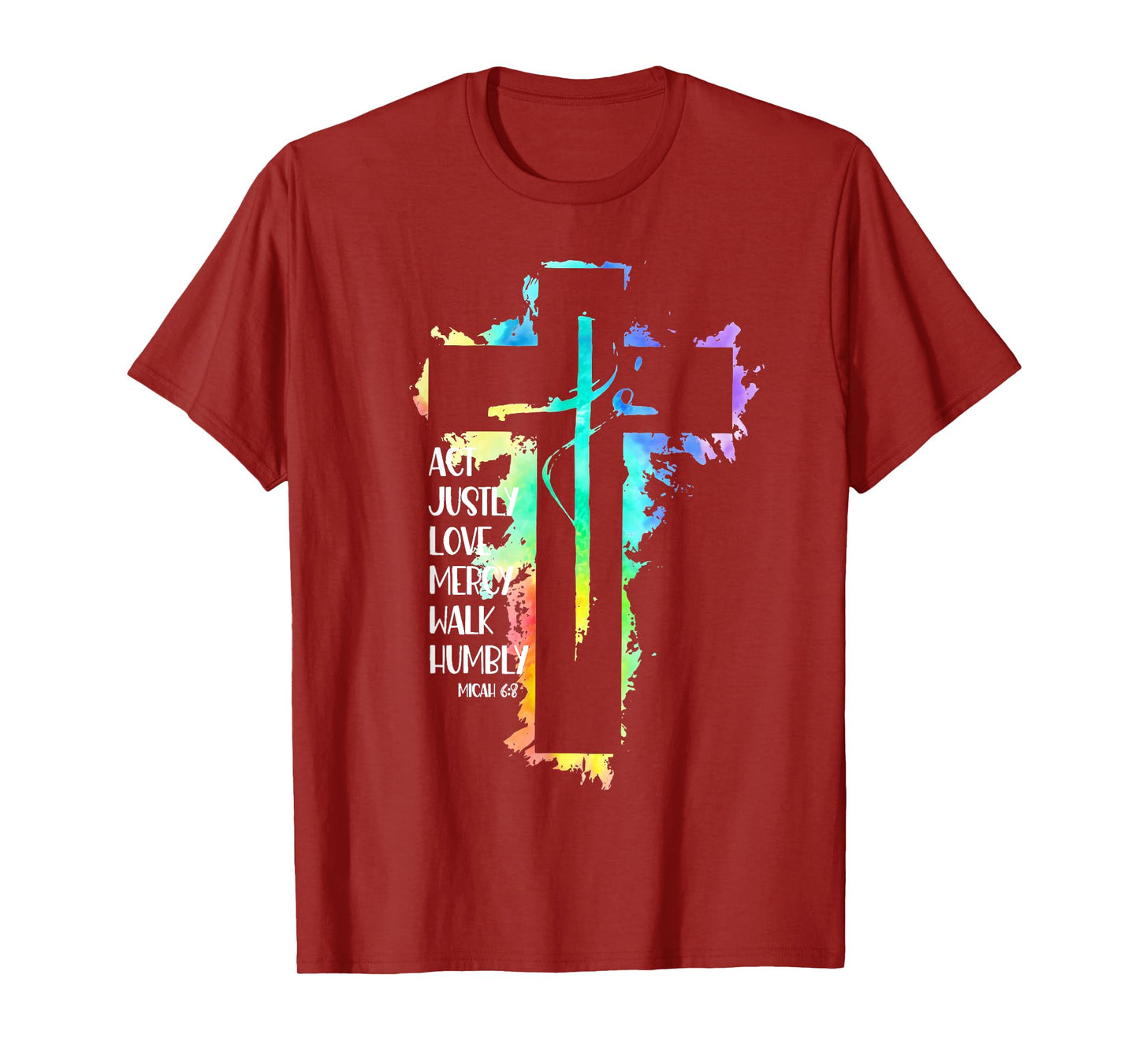 Tie Dye Cross Micah 6:8 Act Justly Bible Scripture Easter T-Shirt