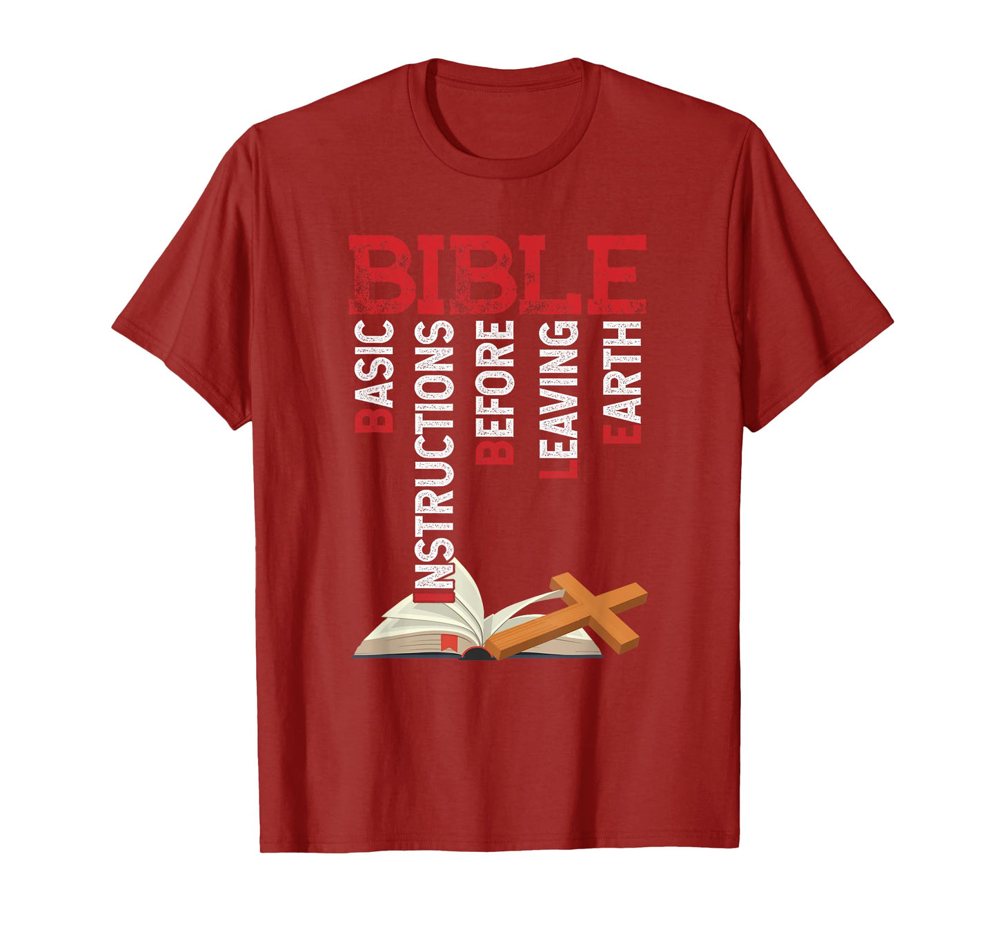 BIBLE Basic Instructions Before Leaving Christian T-Shirt