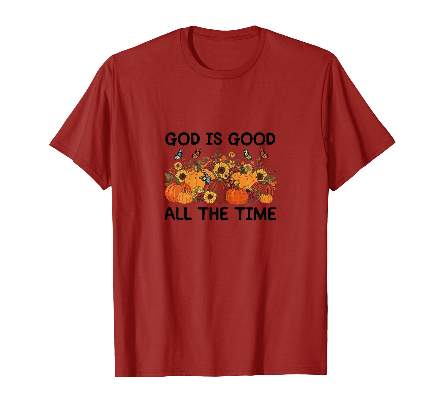 God is Good All The Time Fall Pumpkin T-Shirt