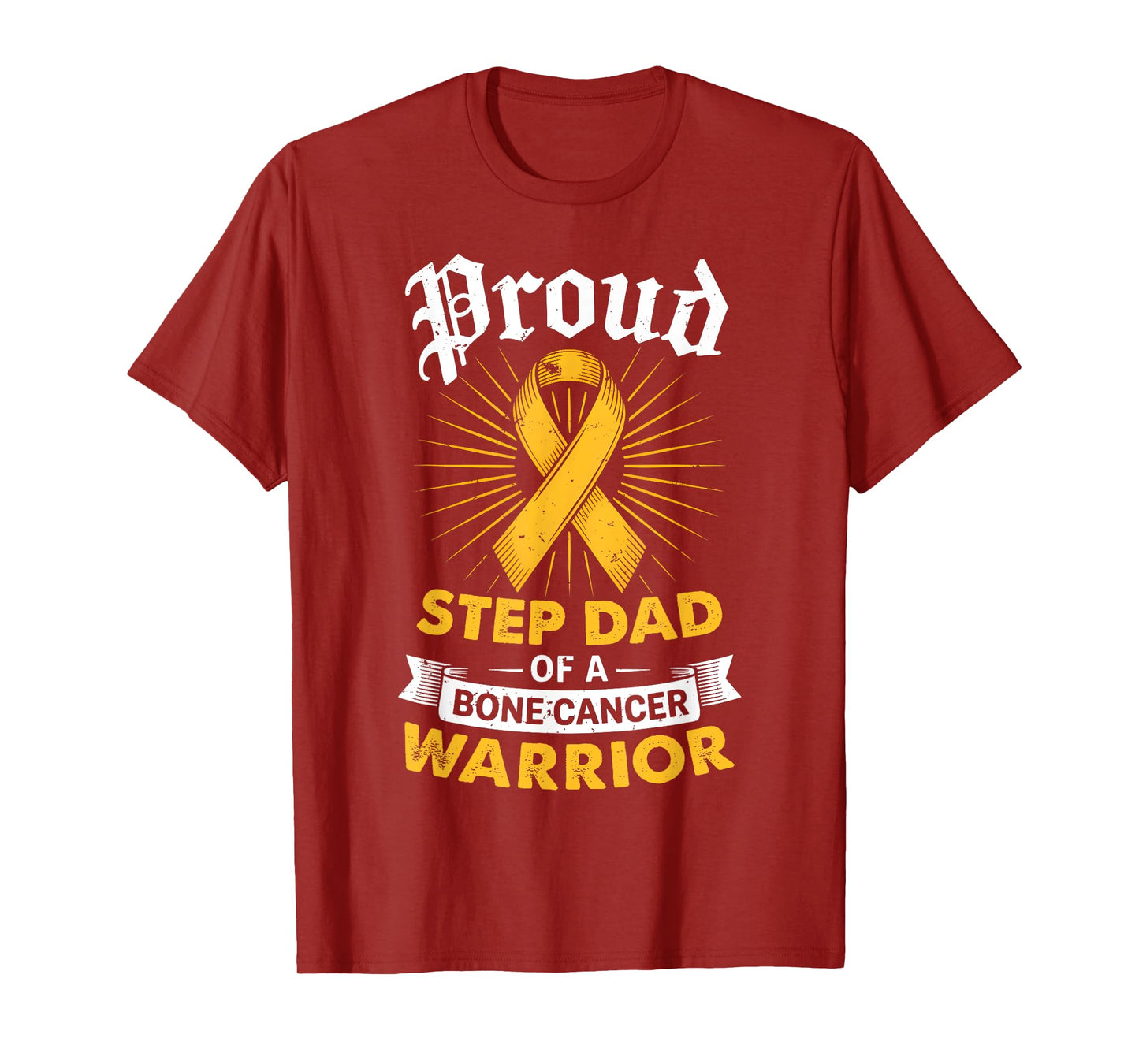 Proud Step Dad of a Bone Cancer Warrior Step Child Awareness T-Shirt