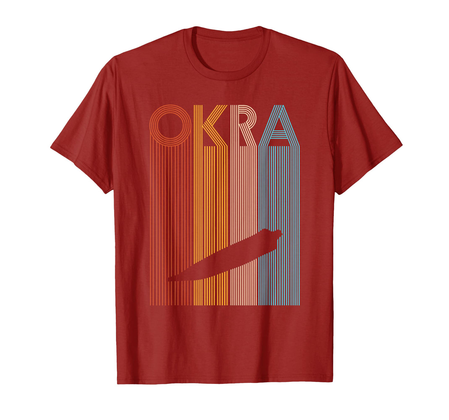 OKRA Quote for an Okra lover T-Shirt