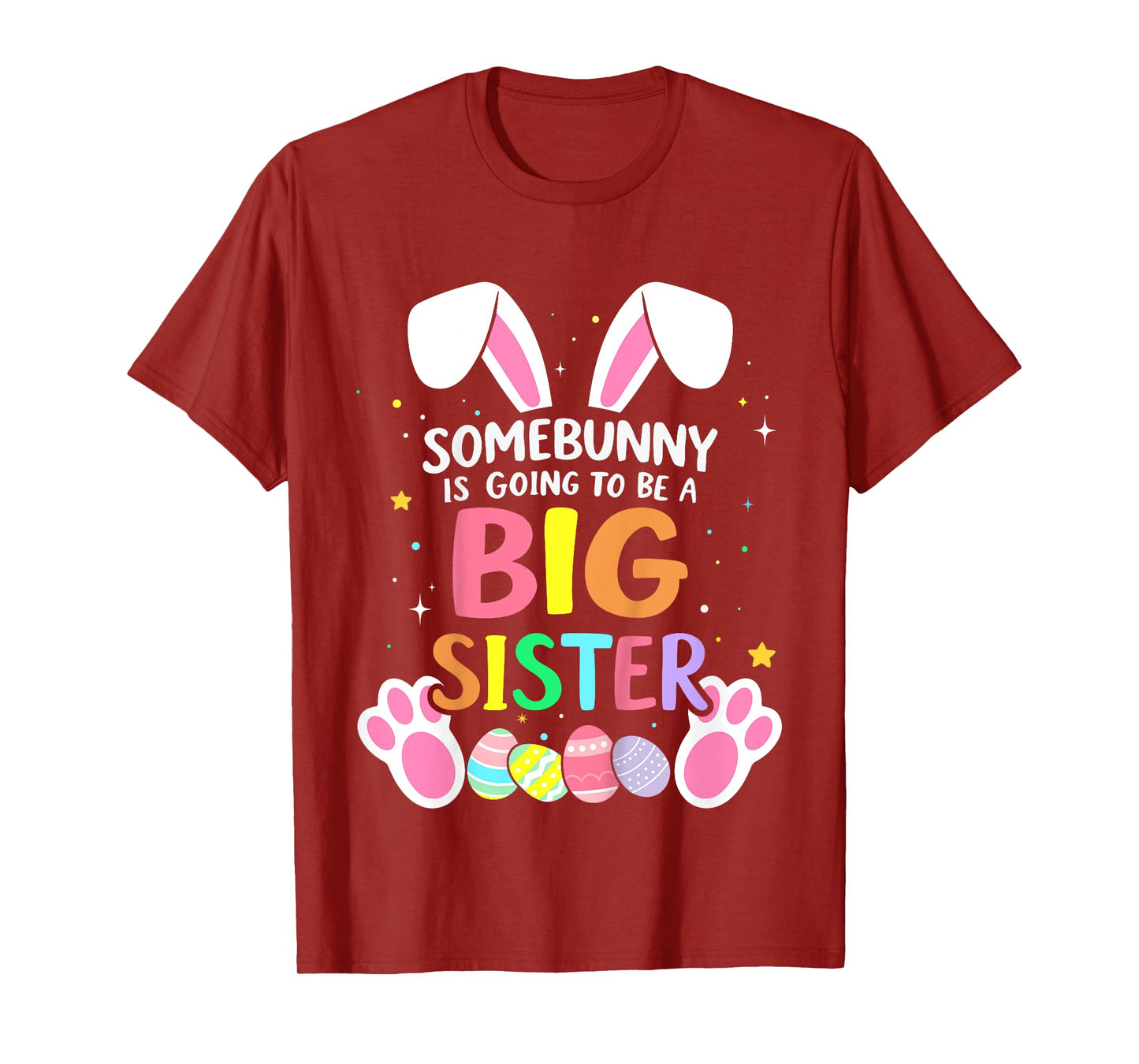 Somebunny is going to be a big sister for easter baby T-Shirt
