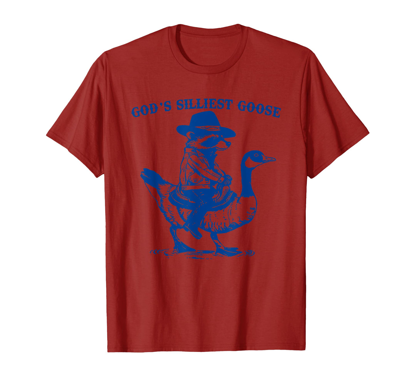 God's Silliest Goose Funny Racoon & Goose Lovers T-Shirt