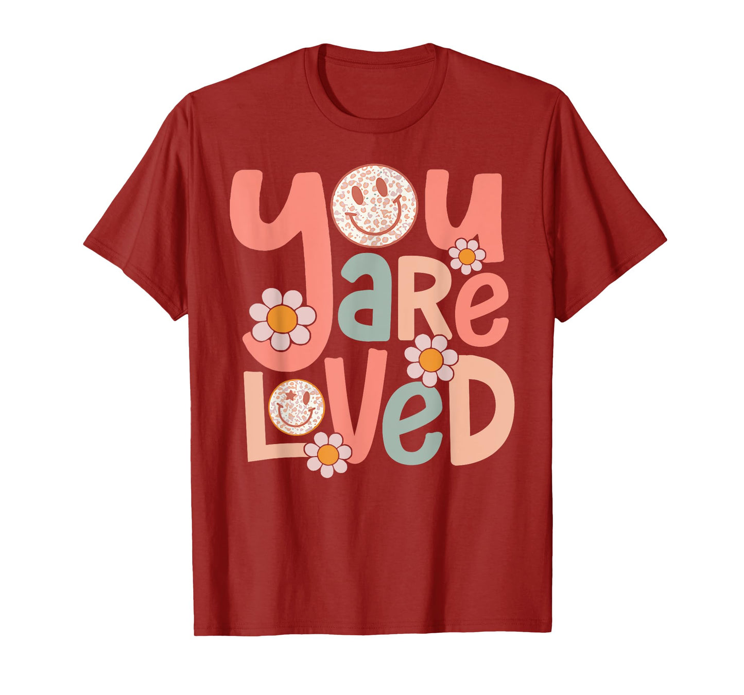 Retro You Are Loved Motivational Inspiration Positive Vibes T-Shirt