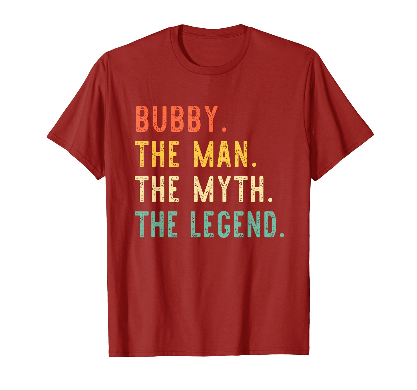 Bubby The Man The Myth The Legend Retro Vintage T-Shirt
