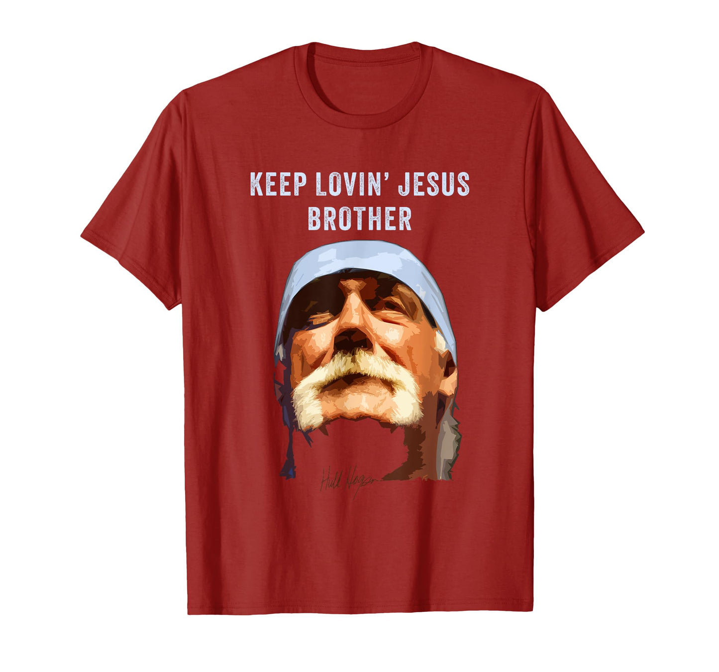 Keep Lovin' Jesus Brother – Wrestling Commemorative Faith T-Shirt