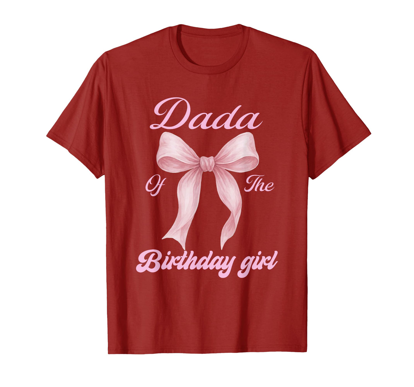 Dada of The Birthday Girl Family Pink Coquette Bow T-Shirt