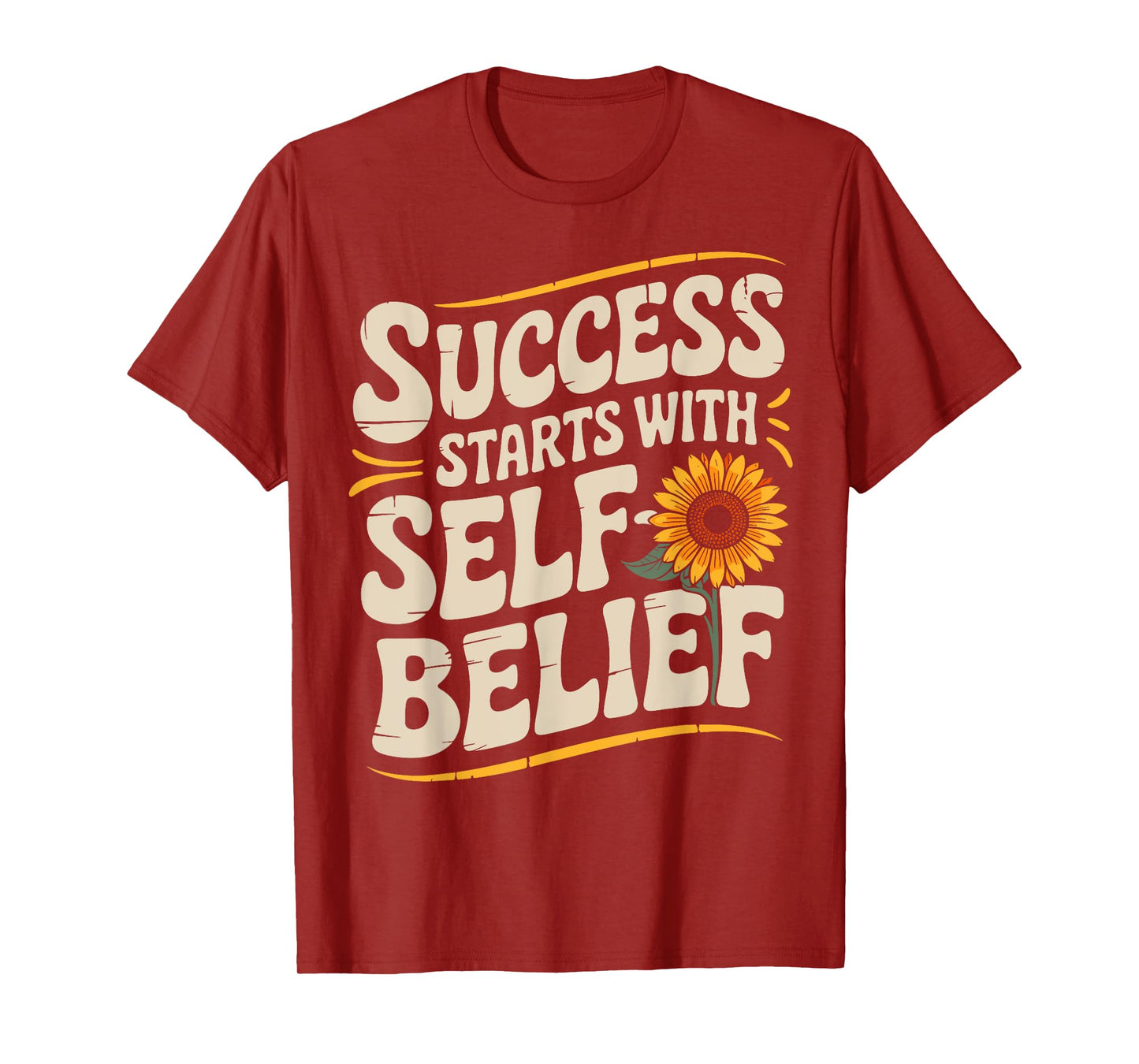 Success Starts With Self-Belief | Motivational Mindset T-Shirt