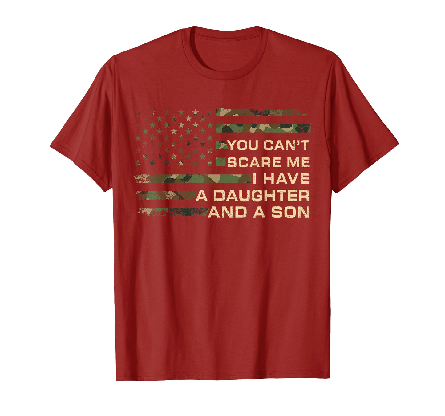 You Can't Scare Me I Have A Daughter And A Son Father's Day T-Shirt
