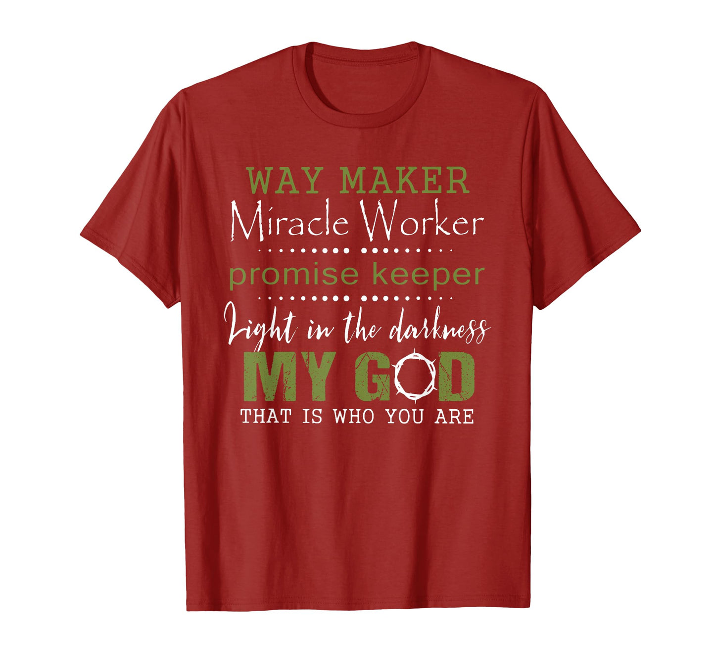 way maker miracle worker promise keeper T-Shirt