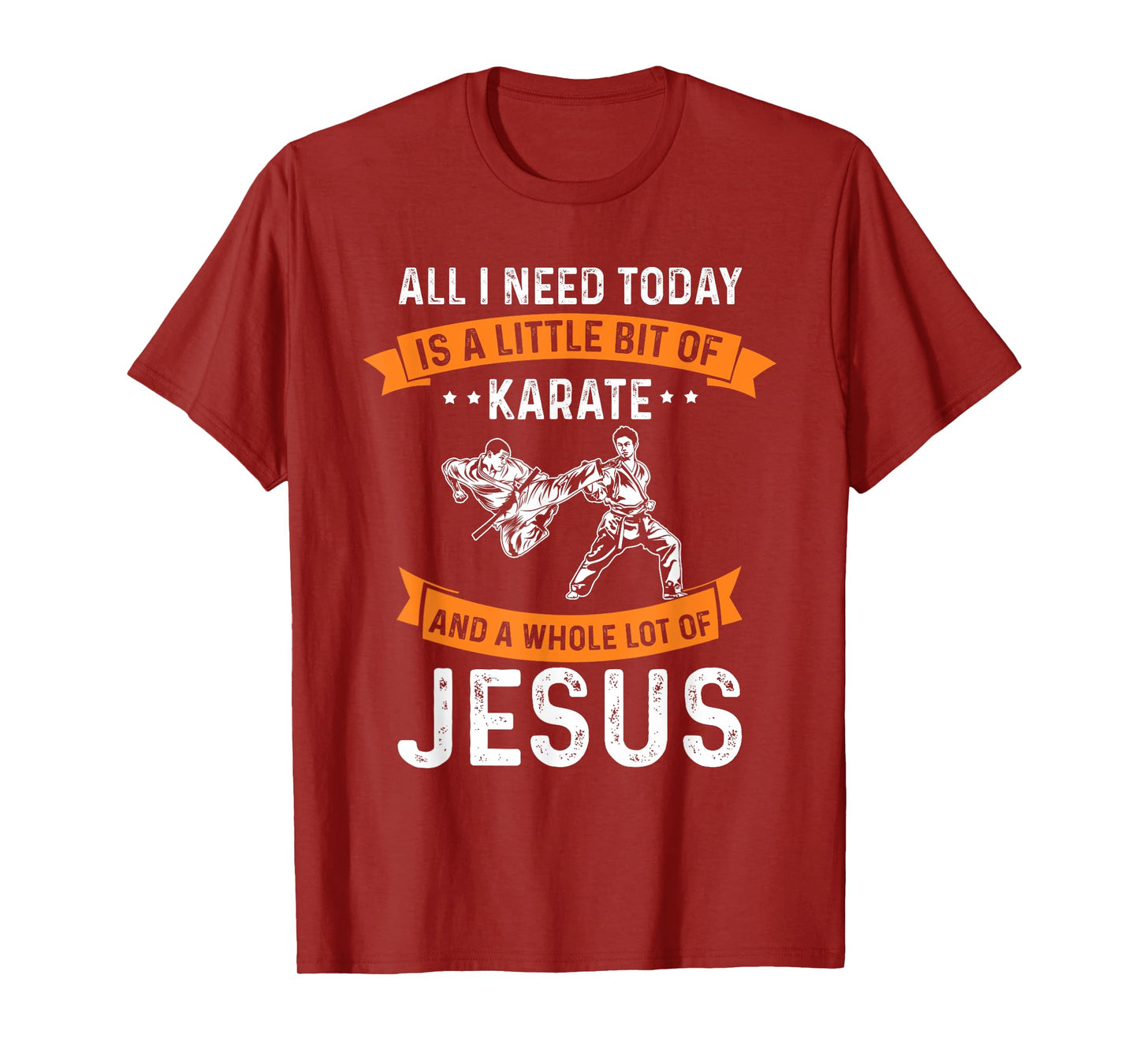 Need Karate Jesus Christian God Love Sports Fighting T-Shirt