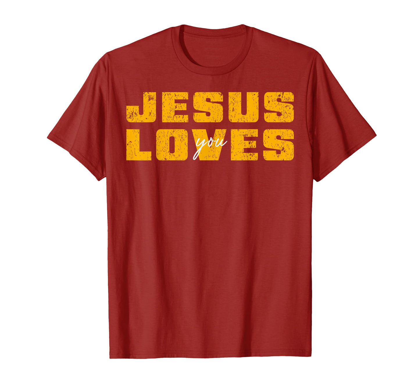 Jesus Loves You Christian Men Women Boys Kids T-Shirt