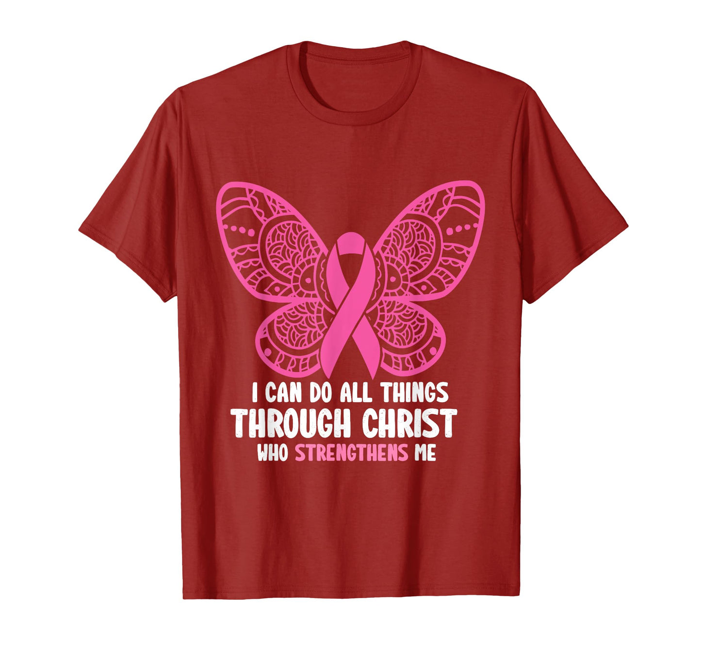 I Can Do All Things Through Christ Breast Cancer Awareness T-Shirt