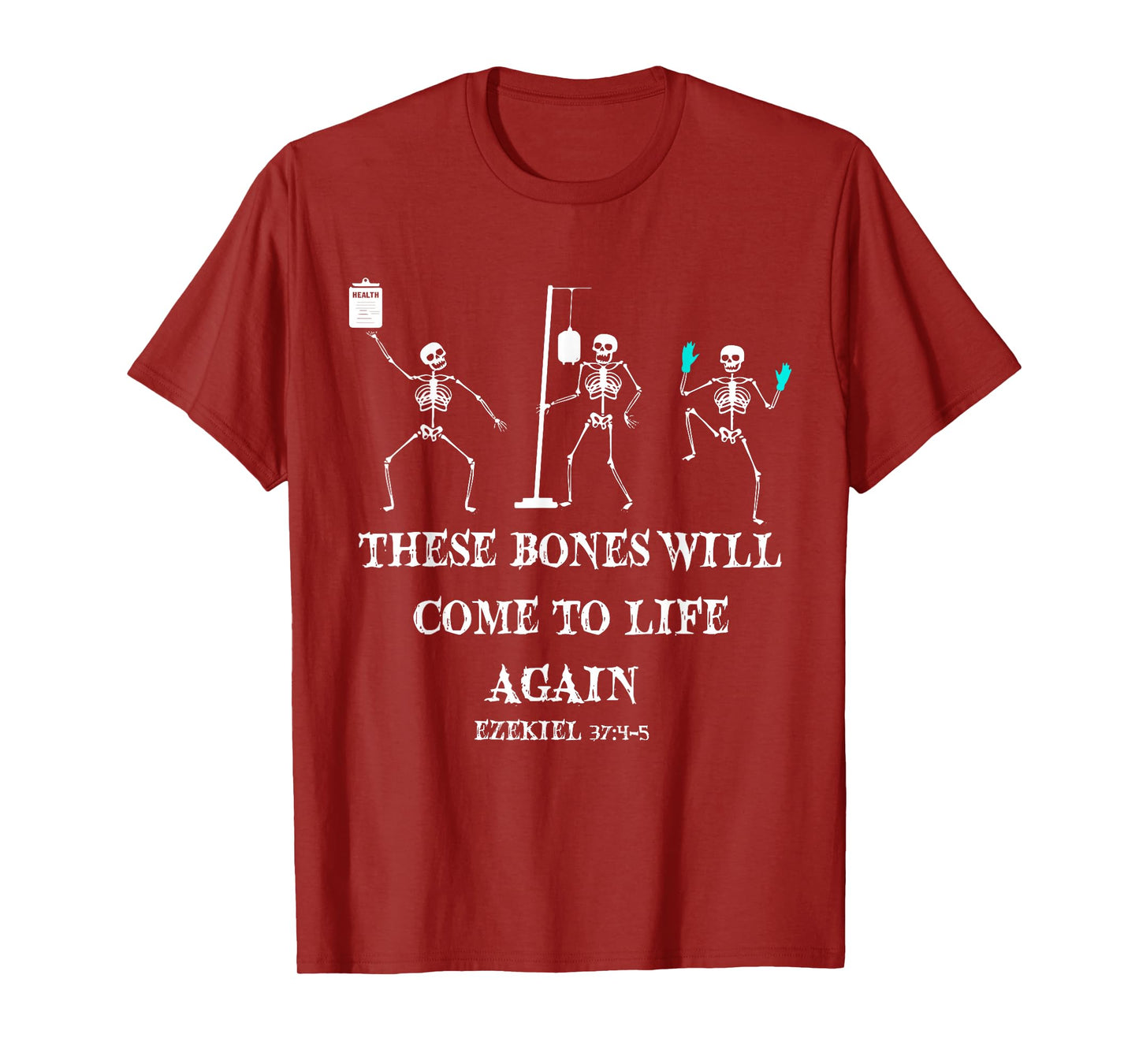 Dancing Skeleton Dry Bones Come Alive Christian Halloween T-Shirt