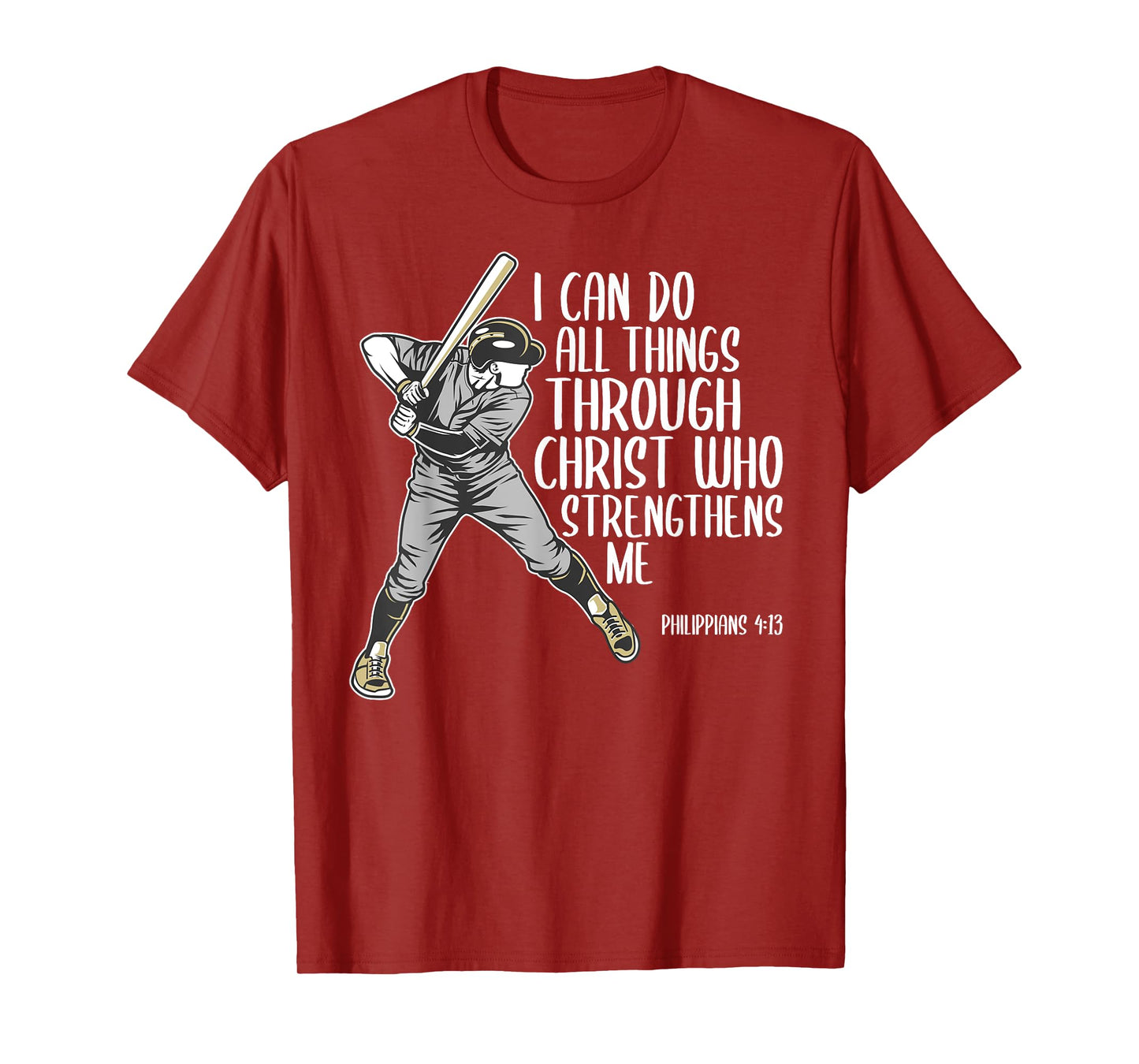 Christian Athlete Baseball Philippians God Bible Christ Gift T-Shirt