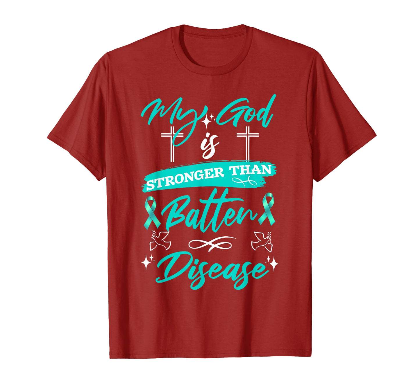 My God is Stronger Than Batten Disease Warrior Teal Ribbon T-Shirt